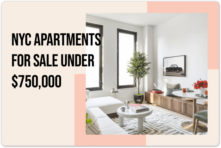 NYC Apartments for Sale Under $750K
